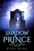 Shadow Prince - Time Of Shadows, #2