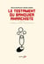 Le Testament du banquier anarchiste - Dialogues sur le monde qui pourrait être