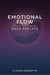 Emotional Flow: A Practical Guide for Deep Feelers