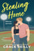 Stealing Home - A Novel