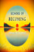 Echoes of Becoming