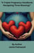A Triplet Pregnancy Handbook: Navigating Three Blessings