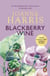 Blackberry Wine - from Joanne Harris, the bestselling author of Chocolat, comes a tantalising, sensuous and magical novel which takes us back to the charming French village of Lansquenet