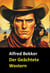 Alfred Bekker  Der Geächtete  Western