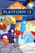 The Secret of Platform 13 - 25th Anniversary Illustrated Edition