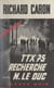 TTX 75 recherche M. le Duc