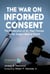 The War on Informed Consent - The Persecution of Dr. Paul Thomas by the Oregon Medical Board