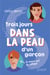 3 jours dans la peau d'un garçon
