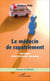 Le médecin de rapatriement - Chroniques d'une profession méconnue