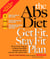 The Abs Diet Get Fit, Stay Fit Plan - The Exercise Program to Flatten Your Belly, Reshape Your Body, and Give You Abs for Life!