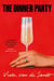 The Dinner Party - 'Tender, astonishing and unflinching' (Lucy Rose)