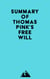 Summary of Thomas Pink's Free Will