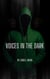 Voices in the Dark