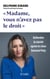 Madame, vous n'avez pas le droit ! - Défendre la laïcité après le choc Samuel Paty