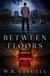 Between Floors - The City Between, #3