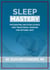 Sleep Mastery
