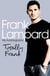 Totally Frank - The Autobiography of Frank Lampard