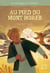 Au pied du Mont Horeb - Les messagers de l'Alliance - Tome 1