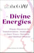 theWAY of Divine Energies : Wayist Practices for Transformation, Awakening to Inner Peace, Harmony, and Spiritual Wisdom