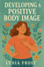 Developing a Positive Body Image