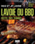 Lavoie du BBQ - Recettes - Trucs - Techniques