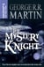 The mystery knight