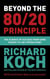 Beyond the 80/20 Principle - The Science of Success from Game Theory to the Tipping Point