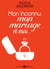 Mon inconnu, mon mariage et moi - Vol. 9