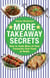 More Takeaway Secrets - How to Cook More of your Favourite Fast Food at Home