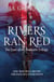 Rivers Ran Red - The Last of the Romans, #1
