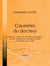 Causeries du docteur - Première partie : la femme, sa beauté, sa santé par l'hygiène - Deuxième partie : la cure marine pour entretenir la santé et retarder l'usure vitale