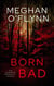 Born Bad: Ein Geboren Bösartig Roman - Geboren Bösartig, #5