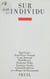 Sur l'individu - Contributions au colloque de Royaumont (1985)