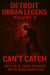 Detroit Urban Legends Can't Catch volume 6 - Detroit Urban Legends