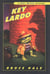 Key Lardo - A Chet Gecko Mystery