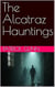 The Alcatraz Hauntings