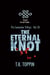 The Eternal Knot - The Lancaster Trilogy, #3
