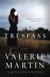 Trespass - A Novel
