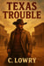Texas Trouble