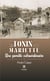Le tonin et la mariette - Une famille extraordinaire
