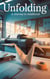 Unfolding - Young Adult Fiction: Coming of Age, #3