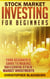 Stock Market Investing For Beginners: Your Beginner's Guide To Making Successful Stock Market Investments