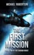 The First Mission - The Shadow Order, #2