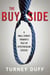 The Buy Side - A Wall Street Trader's Tale of Spectacular Excess
