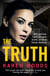 The Truth - All families have secrets. Some protect. Some destroy.