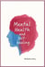Mental Health and Self-Healing