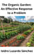 The Organic Garden: An Effective Response to a Problem