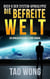 Die befreite Welt - Die System-Apokalypse, #6