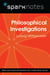 Philosophical Investigations (SparkNotes Philosophy Guide)