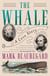 The Whale: A Love Story - A Novel